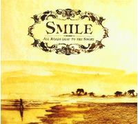 SMILE - ALL ROADS LEAD TO THE SHORE