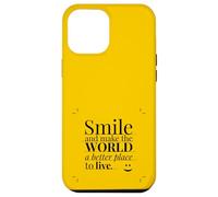 Smile and make the world a better place to live. Custodia per iPhone 12 Pro Max