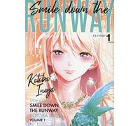 Smile down the runway (Vol. 1)