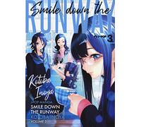 Smile down the runway (Vol. 3)