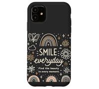 Smile Everyday Trova la bellezza in ogni momento Amore positivo Custodia per iPhone 11