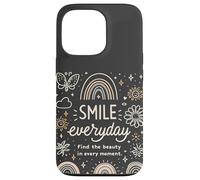Smile Everyday Trova la bellezza in ogni momento Amore positivo Custodia per iPhone 13 Pro
