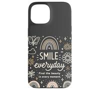 Smile Everyday Trova la bellezza in ogni momento Amore positivo Custodia per iPhone 15