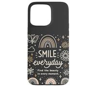 Smile Everyday Trova la bellezza in ogni momento Amore positivo Custodia per iPhone 15 Pro Max