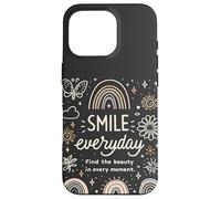 Smile Everyday Trova la bellezza in ogni momento Amore positivo Custodia per iPhone 16 Pro