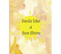 Smile Like a Sun Shine