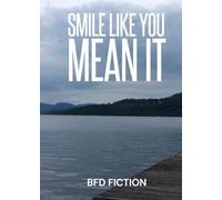 Smile Like You Mean It
