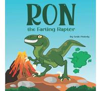 Smile Melody Ron The Farting Raptor (Tascabile)