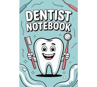 Smile Notes: A Clean and Organized Notebook for Dentists & Hygienists