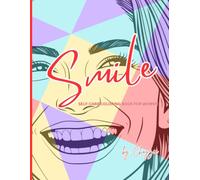 Smile: Self-care Coloring Book for Women