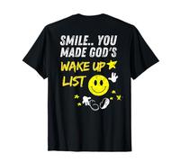 Smile You Made God's Wake Up List | sul Retro Maglietta