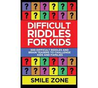 Smile Zone Difficult Riddles For Kids (Tascabile) Riddle Books for Kids