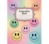 Smiley Faces Aesthetic Preppy Composition Notebook: 120 Pages, with Handdrawn Cover Design, designed for Journaling, School Notes, Drawing, Kids, ... designed for Journaling, School Notes, Dr