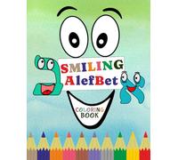 Smiling AlefBet: A Fun Hebrew Letters Coloring Book