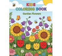 "Smiling Blooms: A Fun Garden Flower Coloring Adventure for Kids" | 50 pages | Coloring Book