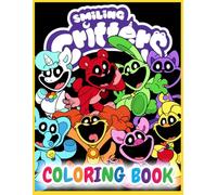 Smiling Cri'tters Coloring Book: A Spooky-Cute Coloring Adventure Featuring Adorable Yet Terrifying Creatures