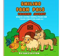 Smiling Farm Pals Coloring Journey: English-Named Animal Pages for Young Creatives Ages 3-5