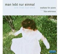 SMIRNOVA, LISA - MAN LEBT NUR EINMAL