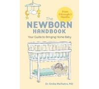 Smita Malhotra The Newborn Handbook (Tascabile)