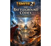 SMITE 2: The Battleground Codex