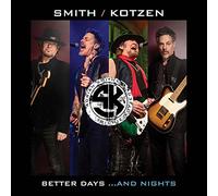 Smith Adrian & Kotzen Richie - Better Days...And Nights