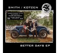 Smith Adrian & Kotzen Richie - Better Days (Ep) (Black Friday 2021)