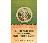 Smith and the Pharaohs, and other Tales