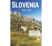 Smith Anderson Slovenia Adventures (Tascabile)