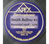 Smith Ballew #1 Recorded 1928 - 1929 CD206A