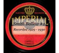 Smith Ballew #2 Recorded 1929 - 1930 by Smith Ballew