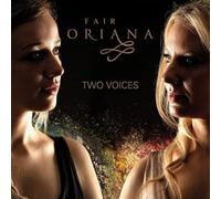 Fair Oriana Fair Oriana: Two Voices (CD) Album