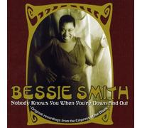 Smith, Bessie - Nobody Knows You When You'Re Down & Out