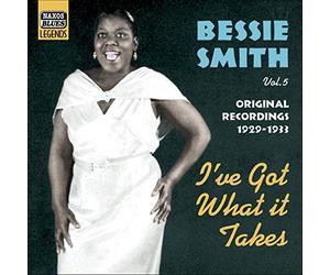 Smith Bessie - Vol. 2-I've Got What It Takes