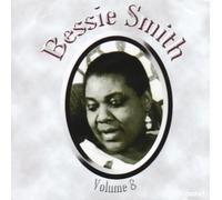 Smith, Bessie - Vol. 8-Complete Recordings
