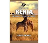 Smith Brown Descubrir Kenia (Tascabile)