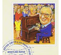 Smith, Bryan & His Happy - Whistling Rufus