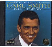 Smith, Carl - Best Of The Best Hall Of Fame 2003