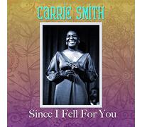 Carrie Smith Since I Fell for You (CD)