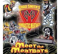 Smith, Chad - Meet The Meatbats