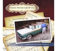 Smith, Chuck - Hymns Never Grow Old