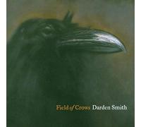 SMITH, DARDEN - FIELD OF CROW