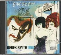 Smith, Derek - Trio-Love For Sale