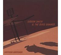 Gideon Smith & The Dixie Damned Southern Gentlemen (CD) Album