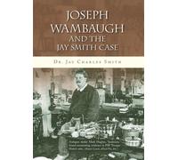 Smith, Dr. Jay Charles Joseph Wambaugh And The Jay Smith Case Book NUOVO