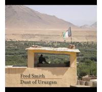 Smith, Fred - Dust Of Uruzgan
