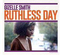SMITH, GIZELLE - RUTHLESS DAY -BONUS TR-
