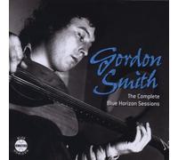 Smith, Gordon - The Complete Blue Horizon Sessions