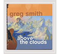 Smith, Greg - Above the Clouds