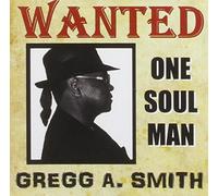 Smith, Gregg A. - Wanted: One Soul Man