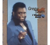 Smith,Gregg - I Wanna Rock Ya